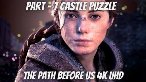 A Plague Tale Innocence Part 7 The Path Before Us Castle Puzzle 4K