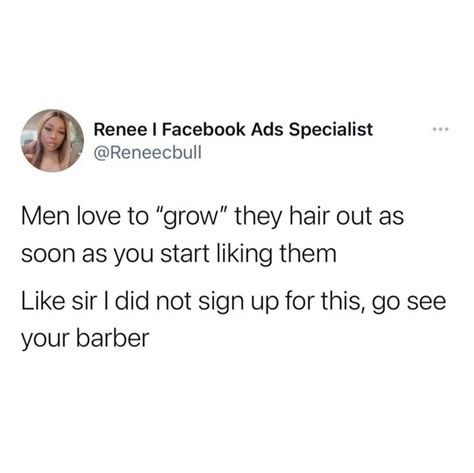 A Tweet That Reads Men Love To Grow They Hair Out As Soon As You Start