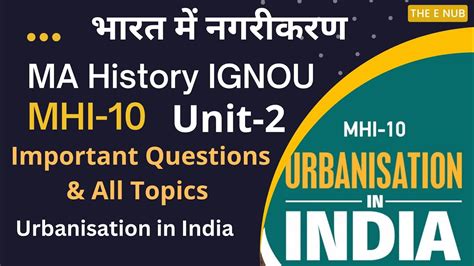 Mhi Urbanisation In India Unit Topics Questions