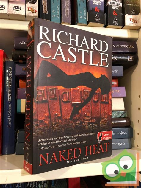 Richard Castle Naked Heat Meztelen H S G Antikv Rium Bu