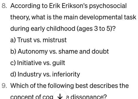 Solved According To Erik Erikson S Psychosocial Theory What Chegg