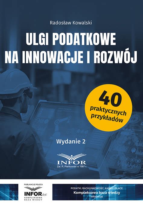 Ulgi podatkowe na innowacje i rozwój Kowalski Radosław Książka w Empik