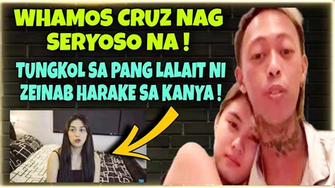 Whamos Cruz Nag Seryoso Na Tungkol Sa Issue Nila Ni Zeinab Youtube