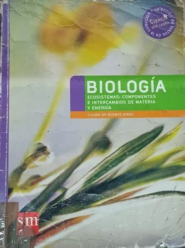 Biología Ecosistemas Componentes E Intercambios Sm Usado