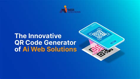 Ai Web Solution Ltd | The Innovative QR Code Generator of AI Web Solutions