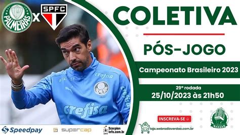 COLETIVA ABEL FERREIRA PÓS JOGO PALMEIRAS X SÃO PAULO 29 RODADA