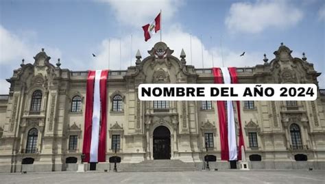 Lo último Del Nombre Del Año 2024 En Perú Respuestas El Comercio PerÚ