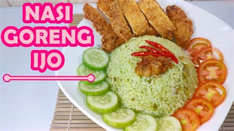 Recipe Nasi Goreng Ijo And Chicken Katsu Untuk Berbuka Puasa Youtube