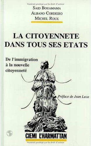 La citoyennetÃ dans tous ses Ãtats De l immigration Ã 読書メーター