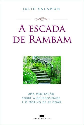 A Escada De Rambam By Julie Salamon Goodreads