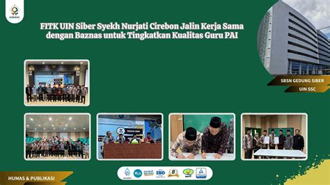 Fitk Uin Siber Syekh Nurjati Cirebon Jalin Kerja Sama Dengan Baznas