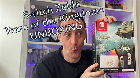 Zelda Tears Of The Kingdoms Switch OLED Unboxing YouTube