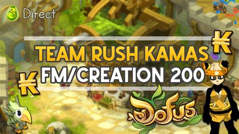 DOFUS TEAM RUSH KAMAS TEAM LV 200 CREATION STUFF LOW COAST OPTI