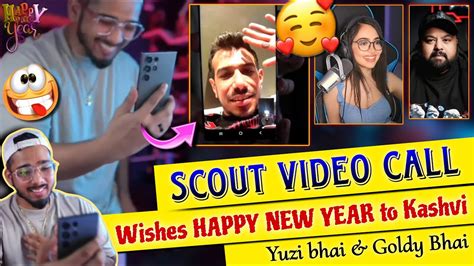 SCOUT Video Call Wishes HAPPY NEW YEAR Kashvi Yuzi Goldy Bhai