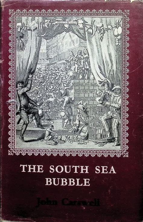 The South Sea Bubble By Carswell John Very Good Hardcover 1961