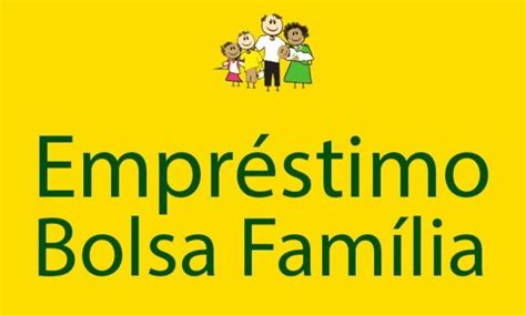 Empr Stimo Bolsa Fam Lia Entenda Como Funciona Formoney