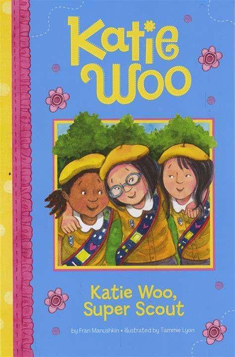 Katie Woo Super Scout Manushkin Fran Tammie Lyon 9781479561803