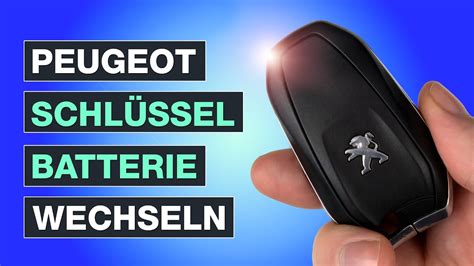 Peugeot Schlüssel Batterie Wechseln In Nur Wenigen Handgriffen Testventure Youtube