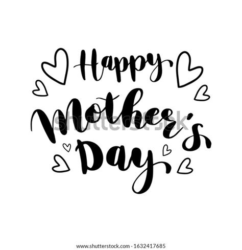 Happy Mothers Day Hand Drawn Lettering Stock Vector Royalty Free