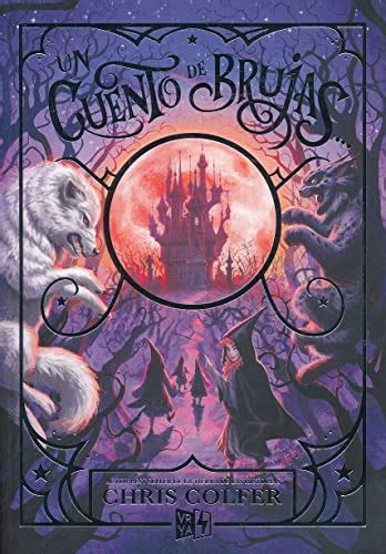 Un Cuento De Brujas A Tale Of Magic Witchcraft Libro 2 Colfer Chris 9789877477542