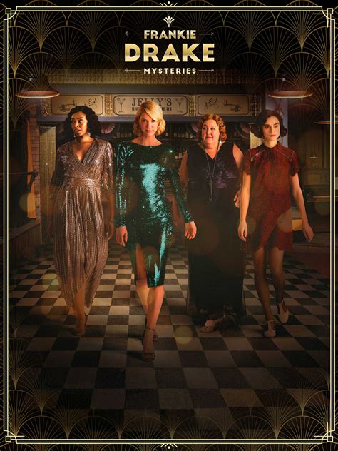 Frankie Drake Mysteries Full Cast And Crew Tv Guide