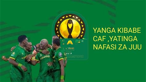 Breaking News Yanga Yatisha Caf Ya Vunja Record Yawapiku Simba Sc