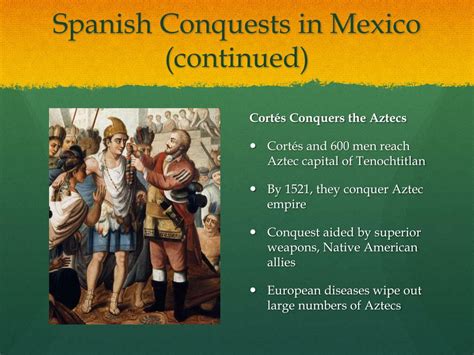 PPT - Spanish Conquest Chapter 20, Section 1: Spanish Conquests in the ...