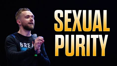 How To Walk In Sexual Purity For Singles And Married Youtube