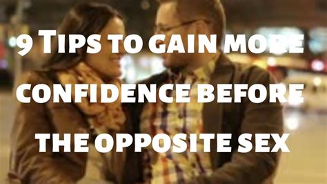 9 Tips To Gain More Confidence Before The Opposite Sex Youtube