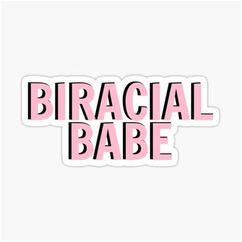 BIRACIAL BABE Sticker For Sale By Heyimtori Redbubble