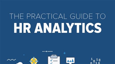 The Practical Guide To Hr Analytics