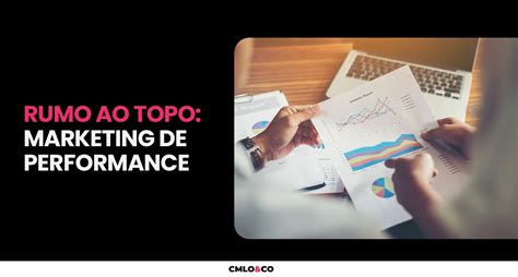 Rumo Ao Topo Marketing De Performance