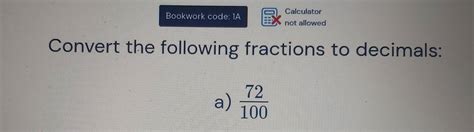 Solved Bookwork Code 1A Calculator Not Allowed Convert The Following