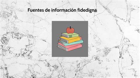 Fuentes De Informaci N Fidedigna By Mauricio Saul Cisneros Maga A