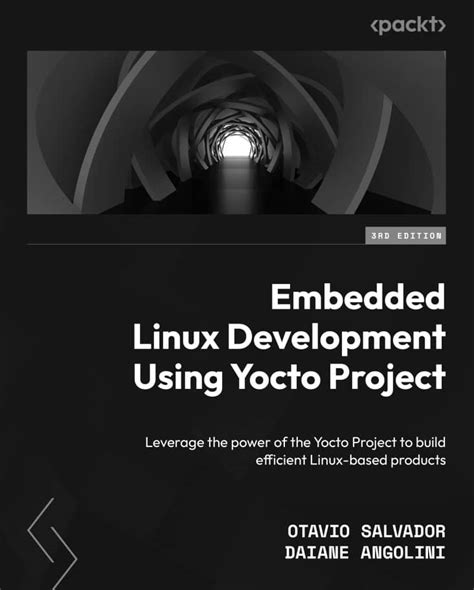 کتاب Embedded Linux Development Using Yocto Project چاپ 2023