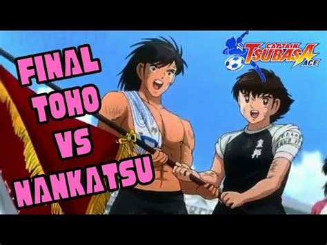 Captain Tsubasa Ace Final Modo Historia Nankatsu Vs Toho Youtube