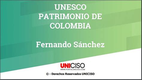 PATRIMONIO DE COLOMBIA Portal Uniciso