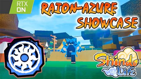 Shindo Life Raion Azure Full Showcase With RTX Raion Rengoku