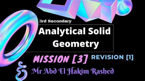 Analytical Solid Geometry Mission 3 Revision 1 YouTube