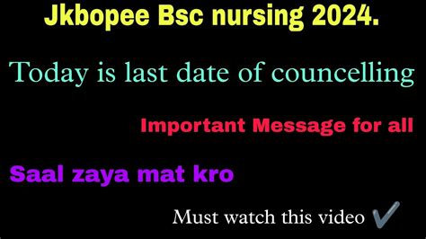 Jkbopee Bsc Nursing 2024 Today Is Last Date Of Councelling