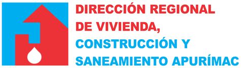 Dirección Regional de Vivienda Construcción y Saneamiento Apurimac