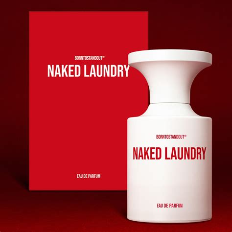 BORNTOSTANDOUT Naked Laundry Eau De Parfum Ml Baslerbeauty