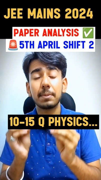 🚨5th April Shift 2 Jee Mains Paper Review Jee Mains 2024 5 April