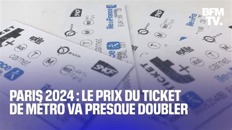 Paris le prix du ticket de métro va presque doubler pendant les Jeux