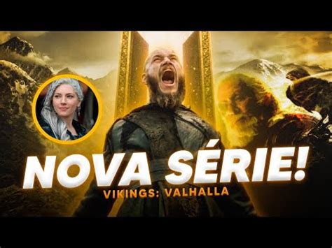 Vikings Valhalla Saiba Tudo Sobre A S Rie Derivada De Vikings Netflix