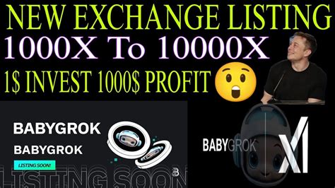 Babygrok Token Big Exchange Listing Babygrok Token Today Updates