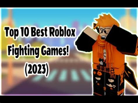 Top 10 Best Roblox Fighting Games 2023 YouTube