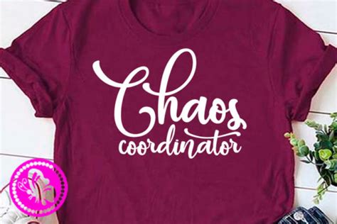 Chaos Coordinator Quote Personalized Graphic By Mama Lama Design