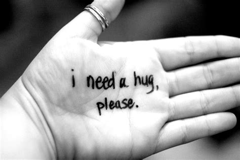 I Just Need A Hug Quotes. QuotesGram