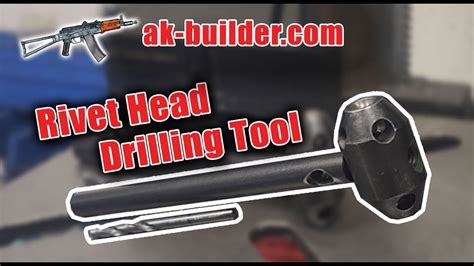 Ak Builder Rivet Head Drilling Tool Instructions Youtube